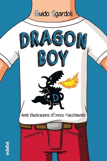 DRAGON BOY | 9788468331409 | SGARDOLI GUIDO & GUIDO SGARDOLI