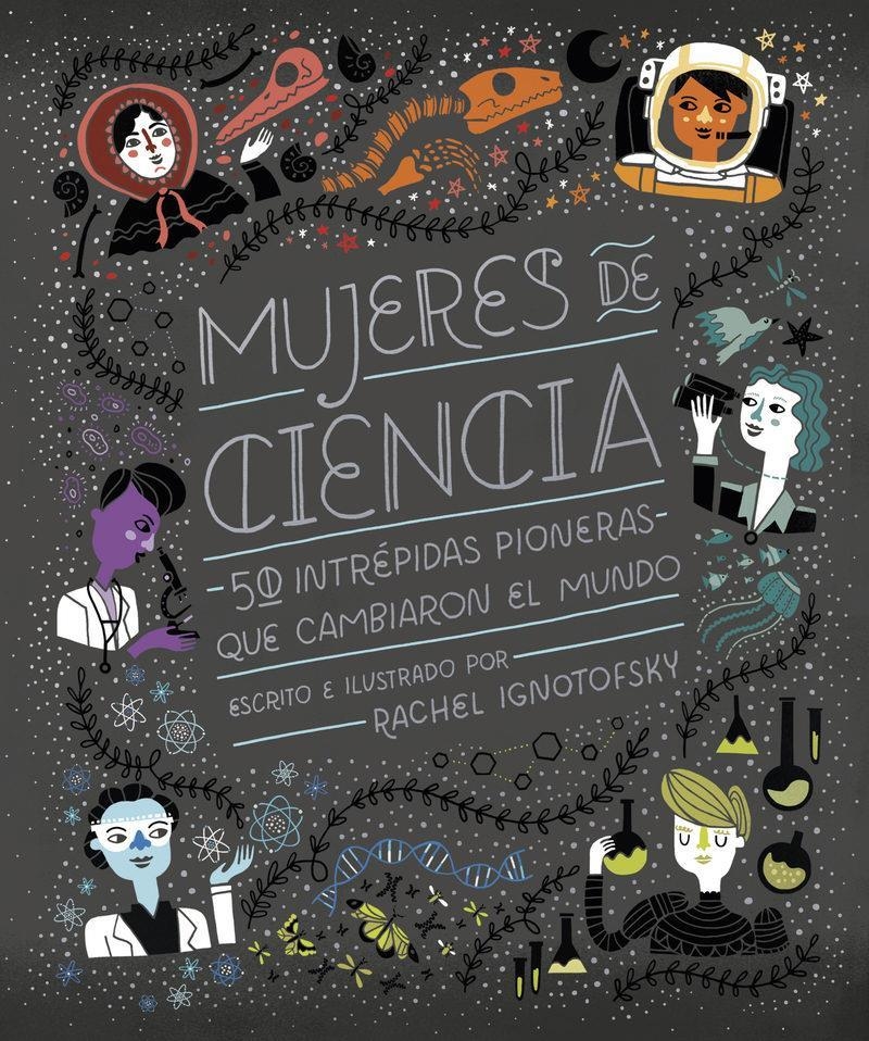 MUJERES DE CIENCIA | 9788416830800 | RACHEL IGNOTOFSKY