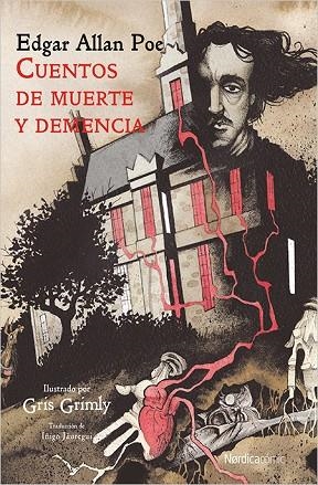 CUENTOS DE MUERTE Y DEMENCIA | 9788416830992 | EDGAR ALLAN POE & GRIS GRIMLY