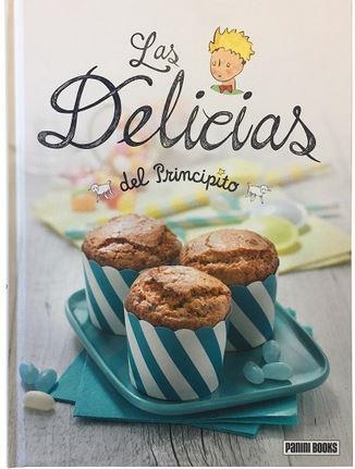 LAS DELICIAS DEL PRINCIPITO | 9788490949931 | EMMANUELLE KECIR LEPETIT