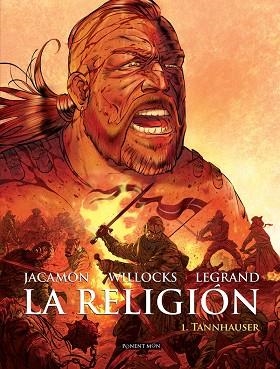 LA RELIGION 1 TANNHAUSER | 9781912097173 | JACAMON & WILLOCKS & LEGRAND