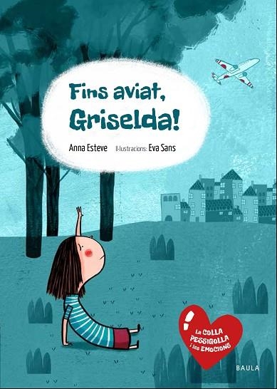 FINS AVIAT GRISELDA! | 9788447935376 | ANNA ESTEVE & EVA SANS