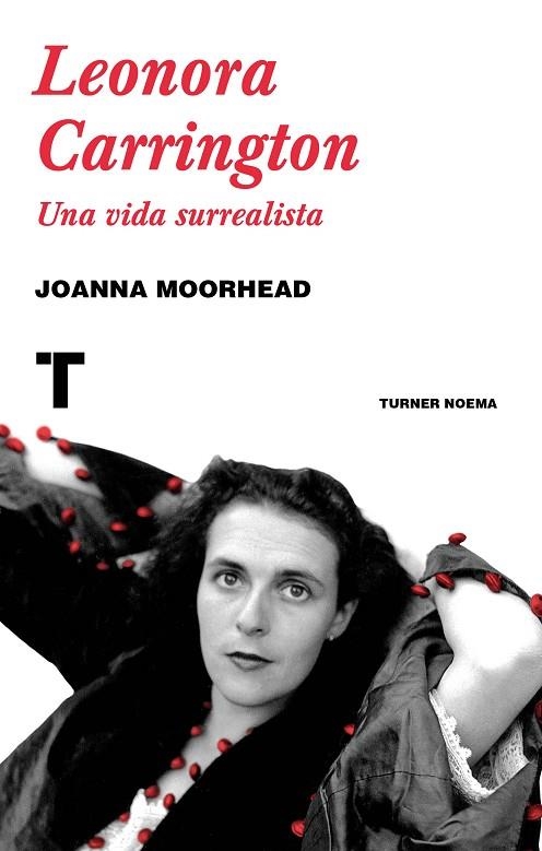 LEONORA CARRINGTON | 9788416714216 | JOANNA MOORHEAD