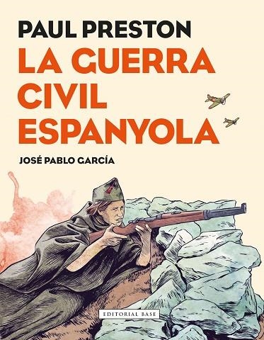 LA GUERRA CIVIL ESPANYOLA | 9788417183080 | JOSE PABLO GARCIA