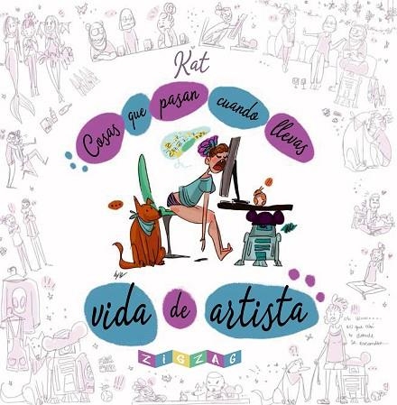 COSAS QUE PASAN CUANDO LLEVAS VIDA DE ARTISTA | 9788416816422 | KAT