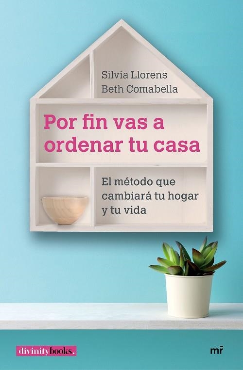 POR FIN VAS A ORDENAR TU CASA | 9788427043534 | SILVIA LLORENS & BETH COMABELLA