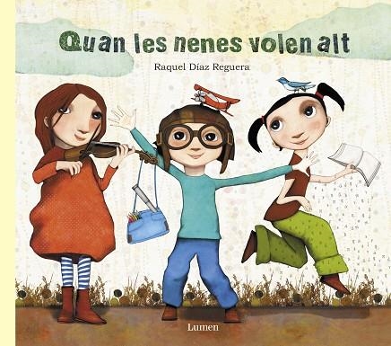 QUAN LES NENES VOLEN ALT | 9788448849030 | RAQUEL DIAZ REGUERA