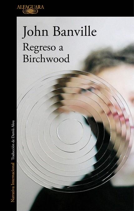 REGRESO A BIRCHWOOD | 9788420428239 | JOHN BANVILLE