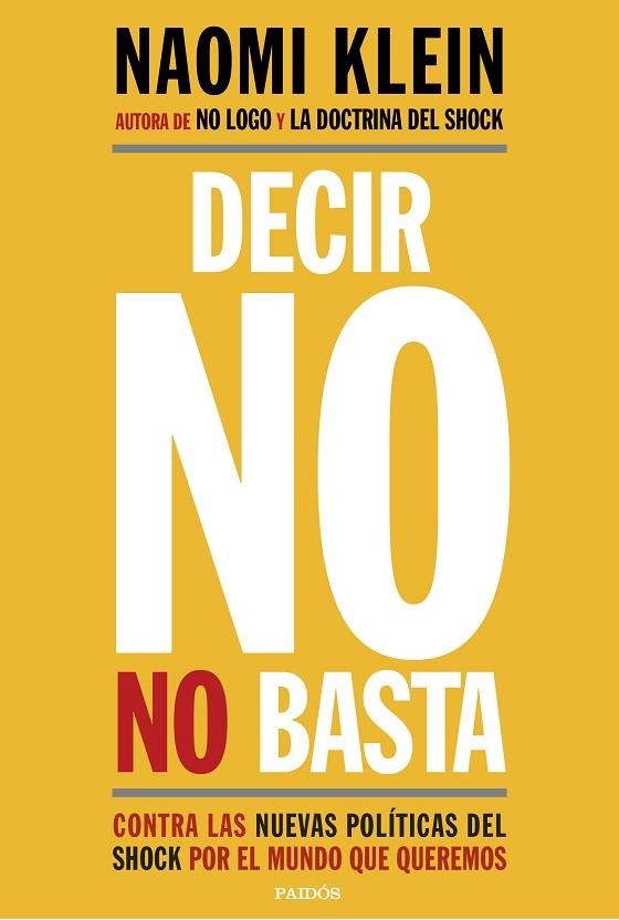 DECIR NO NO BASTA | 9788449333927 | NAOMI KLEIN