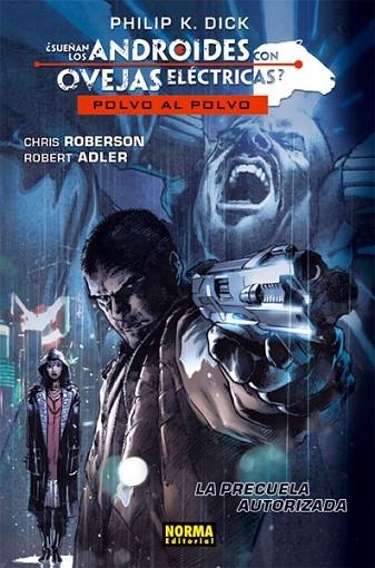 ¿SUEÑAN LOS ANDROIDES  POLVO AL POLVO | 9788467910094 | CHRIS ROBERTSON & ROBERT ADLER