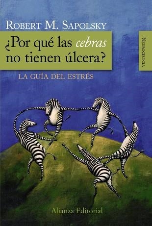 POR QUE LAS CEBRAS NO TIENEN ULCERA? | 9788420682518 | ROBERT SAPOLSKY