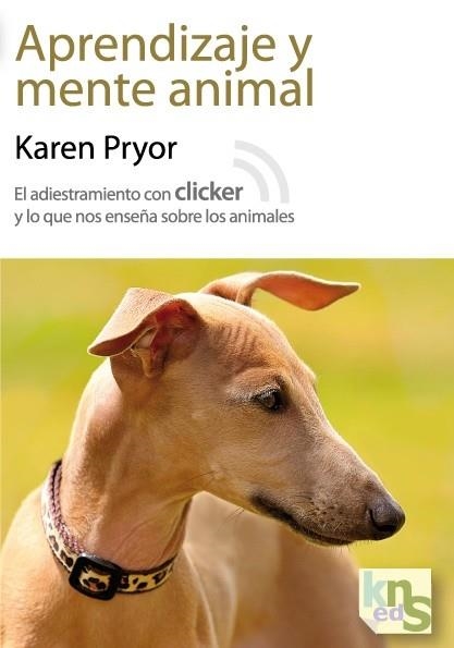 APRENDIZAJE Y MENTE ANIMAL | 9788493745653 | KAREN PRYOR