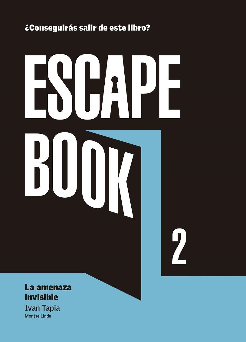 ESCAPE BOOK 2 | 9788416890392 | IVAN TAPIA & MONTSE LINDE