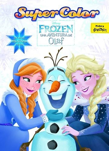 FROZEN UNA AVENTURA DE OLAF SUPERCOLOR | 9788416917013 | DISNEY