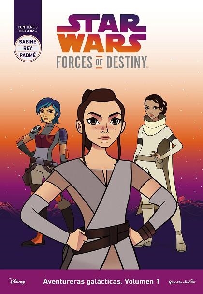 STAR WARS FORCES OF DESTINY AVENTURERAS GALACTICAS 1 | 9788408178767 | EMMA CARLSON BERNE