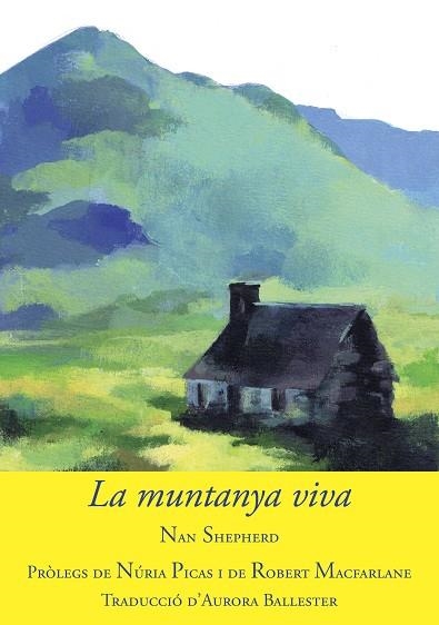 LA MUNTANYA VIVA | 9788494504181 | NAN SHEPHERD