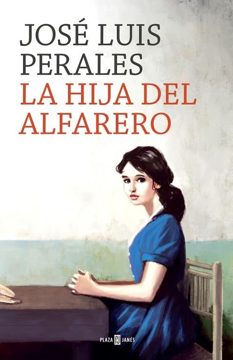 LA HIJA DEL ALFARERO | 9788401020391 | JOSE LUIS PERALES