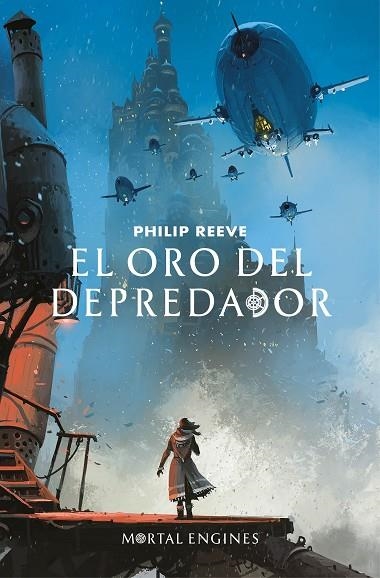 EL ORO DEL DEPREDADOR | 9788420486390 | PHILIP REEVE