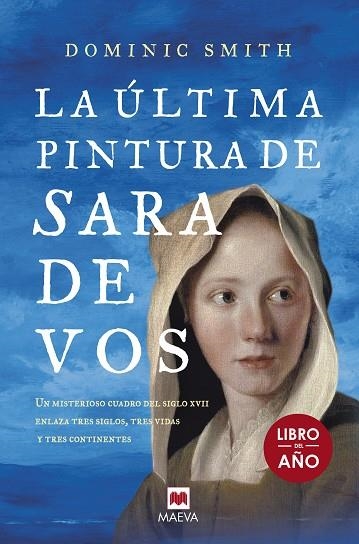 LA ULTIMA PINTURA DE SARA DE VOS | 9788416690671 | DOMINIC SMITH