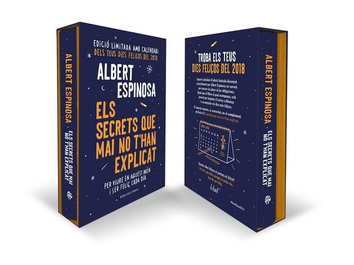 ELS SECRETS QUE MAI NO T'HAN EXPLICAT + CALENDARI DELS TEUS DIES FELIÇOS DEL 2018 | 9788416930197 | ALBERT ESPINOSA