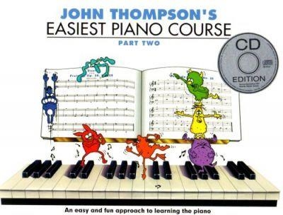 EASIEST PIANO COURSE PART TWO | 9781847726551 | JOHN THOMPSON