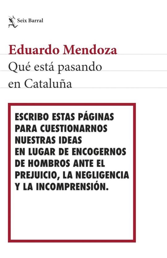 QUE ESTA PASANDO EN CATALUÑA | 9788432233494 | EDUARDO MENDOZA