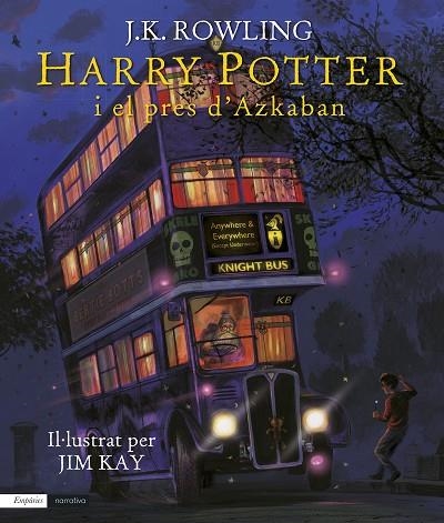 HARRY POTTER I EL PRES D'AZKABAN | 9788417016128 | J. K. ROWLING & JIM KAY