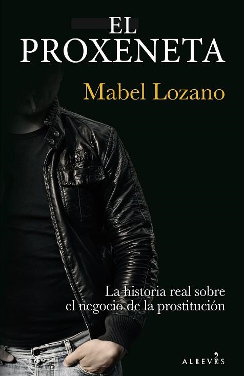 EL PROXENETA | 9788417077150 | MABEL LOZANO