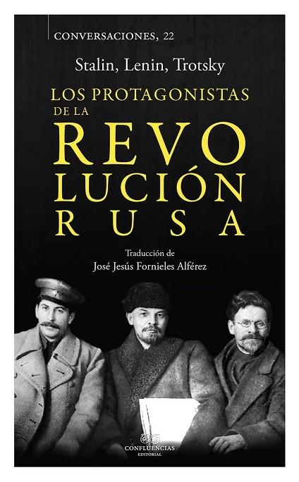 CONVERSACIONES CON LOS PROTAGONISTAS DE LA REVOLUCION RUSA | 9788494777226 | VVAA