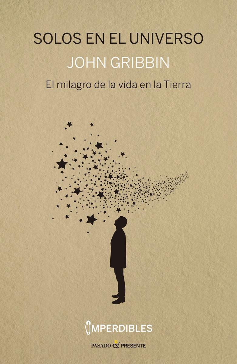 SOLOS EN EL UNIVERSO | 9788494733376 | JOHN GRIBBIN