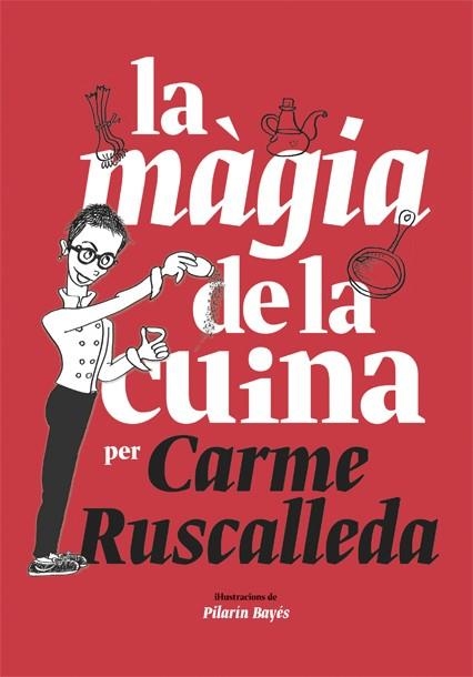 LA MAGIA DE LA CUINA | 9788416670215 | CARME RUSCALLEDA