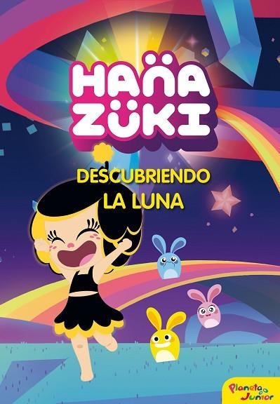 HANAZUKI DESCUBRIENDO LA LUNA | 9788408178804 | HANAZUKI