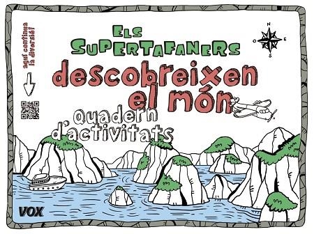 ELS SUPERTAFANERS DESCOBREIXEN EL MON | 9788499742533 | LAROUSSE EDITORIAL