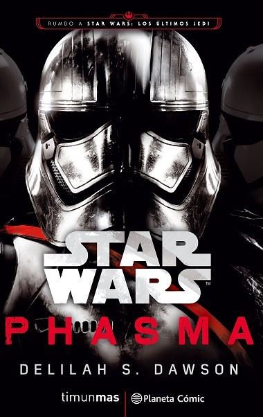 STAR WARS PHASMA | 9788491469384 | DELILAH S. DAWSON