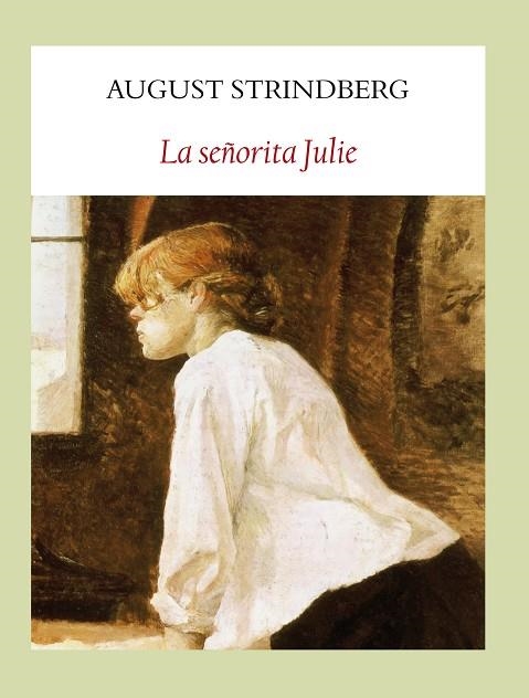 LA SEÑORITA JULIE | 9788494029356 | AUGUST STRINDBERG