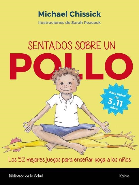 SENTADOS SOBRE UN POLLO | 9788499885827 | MICHAEL CHISSICK