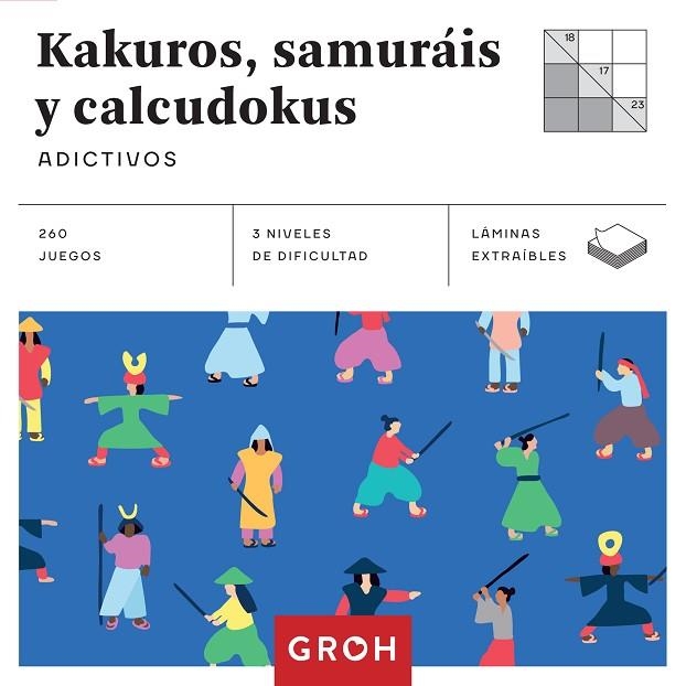 KAKUROS, SAMURAIS Y CALCUDOKUS | 9788490680957 | BERTA PORTA