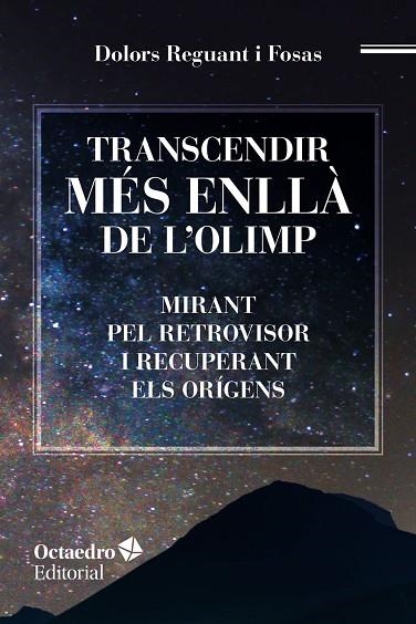 TRANSCENDIR MES ENLLA DE L'OLIMP | 9788417219048 | DOLORS REGUANT I FOSAS