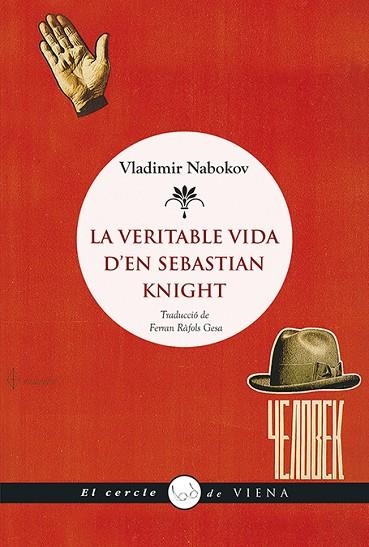 LA VERITABLE VIDA D'EN SEBASTIAN KNIGHT | 9788483309681 | VLADIMIR NABOKOV