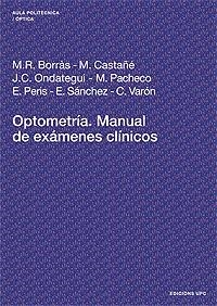 OPTOMETRIA MANUAL DE EXAMENES CLINICOS | 9788483013090 | BORRAS, M.R.