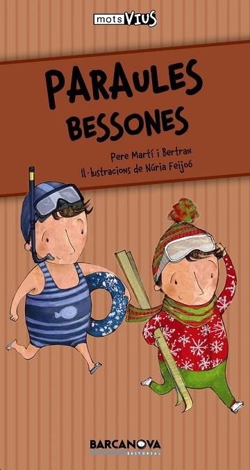 PARAULES BESSONES | 9788448926625 | PERE MARTI I BERTRAN