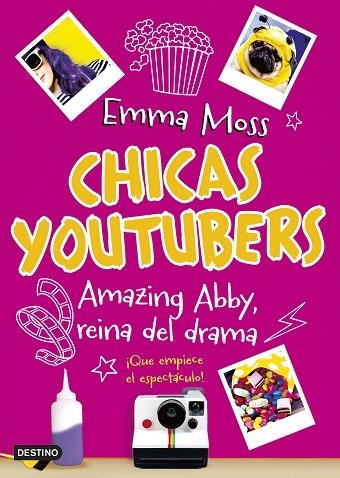 CHICAS YOUTUBERS AMAZING ABBY REINA DEL DRAMA | 9788408180401 | EMMA MOSS