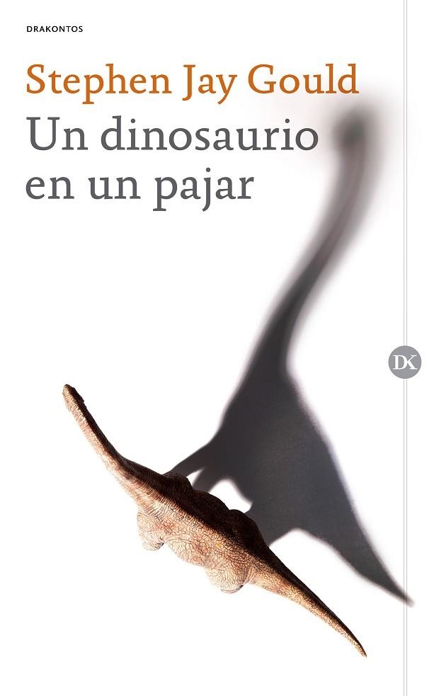 UN DINOSAURIO EN UN PAJAR | 9788417067601 | STEPHEN JAY GOULD