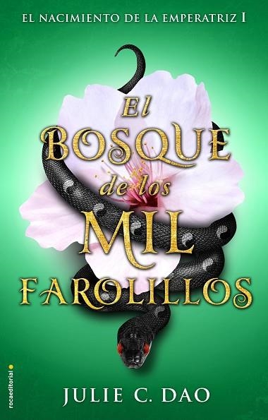 EL NACIMIENTO DE LA EMPERATRIZ 01 EL BOSQUE DE LOS MIL FAROLILLOS | 9788417092306 | JULIA C. DAO