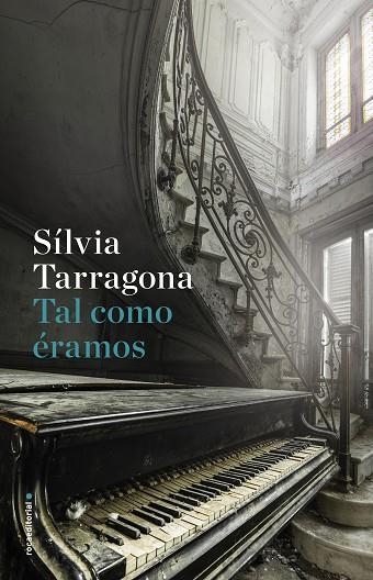 TAL COMO ERAMOS | 9788416867936 | SILVIA TARRAGONA