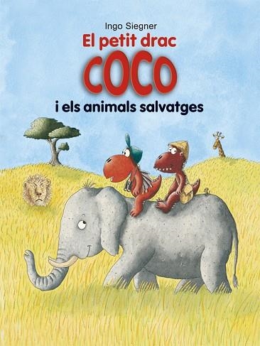 EL PETIT DRAC COCO 24 I ELS ANIMALS SALVATGES | 9788424662363 | INGO SIEGNER