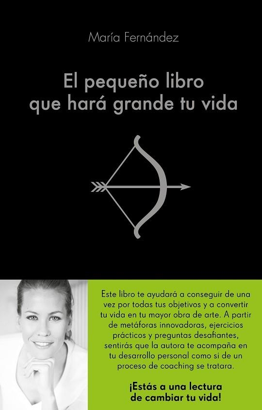 EL PEQUEÑO LIBRO QUE HARA GRANDE TU VIDA | 9788416928460 | MARIA FERNANDEZ