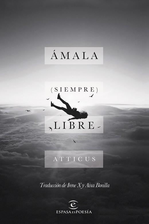 AMALA SIEMPRE LIBRE | 9788467051544 | Atticus Lish