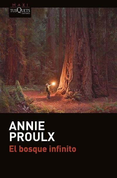 El bosque infinito | 9788490664841 | Annie Proulx