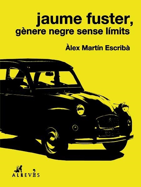 JAUME FUSTER GENERE NEGRE SENSE LIMITS | 9788417077341 | ALEX MARTIN ESCRIBA